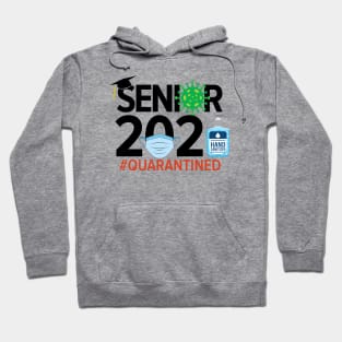 Senior 2021 - Class of 2021 Coronavirus Covid-19 Quarantined Hoodie